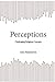 Perceptions