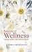 Secrets of Wellness by Acharya S. Swaminathan Secrets of Wellness by Acharya S. Swaminathan