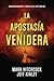 La apostasía venidera: Dese...