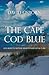The Cape Cod Blue