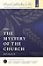 The Mystery of the Church (Our Catholic Life, #4)