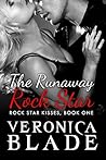 The Runaway Rock Star by Veronica Blade