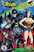 Batman '66 Meets Wonder Woman '77 #12