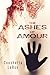 The Ashes of Amour