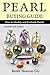 Pearl Buying Guide by Renée Newman