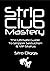 Strip Club Mastery: The Ult...
