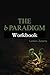 The b Paradigm Workbook (Th...