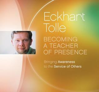 Becoming a Teacher of Presence: Bringing Awareness to the Service of Others (Audio CD)