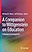 A Companion to Wittgenstein on Education: Pedagogical Investigations