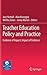 Teacher Education Policy and Practice by Joce Nuttall