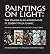 Paintings on Light: The Sta...