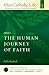 The Human Journey of Faith (Our Catholic Life, #1)