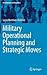 Military Operational Planning and Strategic Moves (Contributions to Economics)
