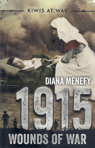 1915: Wounds of War (Kiwis at War, #2)
