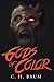 Gods of Color (Color Guard,...