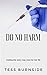 Do No Harm