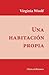 Una habitación propia (Spanish Edition)