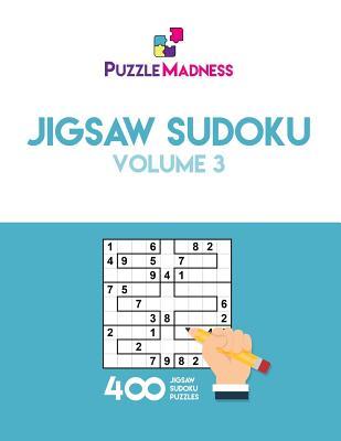 Jigsaw Sudoku: Volume 3: 400 puzzles