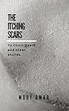 The Itching Scars by Mohy Omar