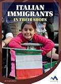 Italian Immigrants: In Their Shoes