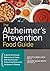 The Alzheimer's Prevention Food Guide by Sue Stillman Linja
