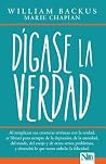 Dígase la verdad:...