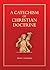 Catechism of Christian Doct...