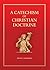 Catechism of Christian Doctrine - Penny Catechism by Catholic Truth Society