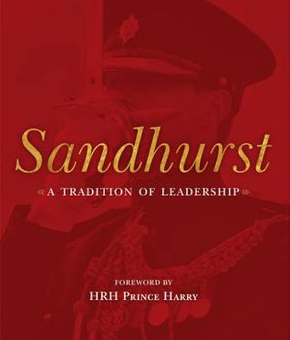 Sandhurst: A Tradition of Leadership