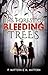 The Forest of Bleeding Trees