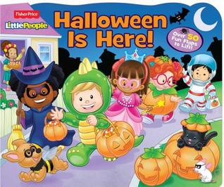 Fisher Price Little People Halloween Is Here!: Over 50 Fun Flaps to Lift! (Board Book)