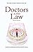 Doctors and the Law