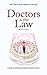 Doctors and the Law by Hon. Hiller B. Zobel