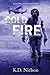 Cold Fire: Book Three of the DMSR Series (DMRS Series)