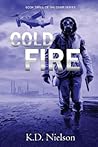 Cold Fire: Book Three of the DMSR Series (DMRS Series)