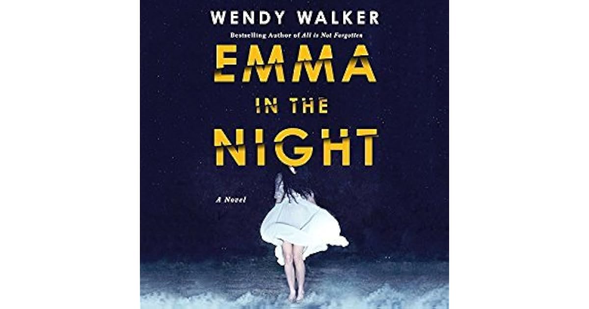 Emma in the Night by Wendy Walker