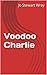 Voodoo Charlie (Southern Se...