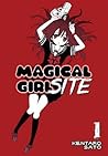 Magical Girl Site, Vol. 1 by Kentarō Satō