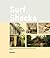 Surf Shacks: An Eclectic Co...
