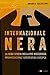 Internazionale nera: La vera storia della più misteriosa organizzazione terroristica europea (Italian Edition)