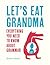 Let's Eat Grandma: Everythi...