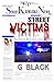 Street Victims: Secrets and...