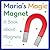 Maria's Magic Magnet: A Book About Magnets (My Day Learning Science)