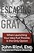 Escaping the Gray: When Lau...