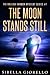The Moon Stands Still (The Raleigh Harmon Mystery #7)