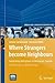 Where Strangers Become Neighbours: Integrating Immigrants in Vancouver, Canada (Urban and Landscape Perspectives, 4)