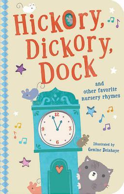 Hickory, Dickory, Dock (Board Book)