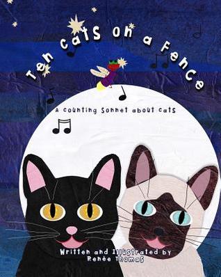 Ten Cats on a Fence: A Counting Sonnet about Cats (Paperback)