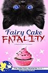 Fairy Cakes Fatality by Sabrina Hartford Fairy Cakes Fatality by Sabrina Hartford