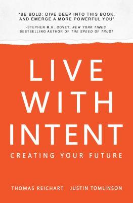 Live With Intent: Creating Your Future